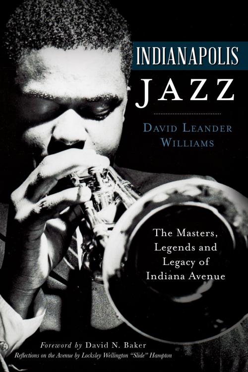 Cover of the book Indianapolis Jazz by David Leander Williams, Arcadia Publishing Inc.