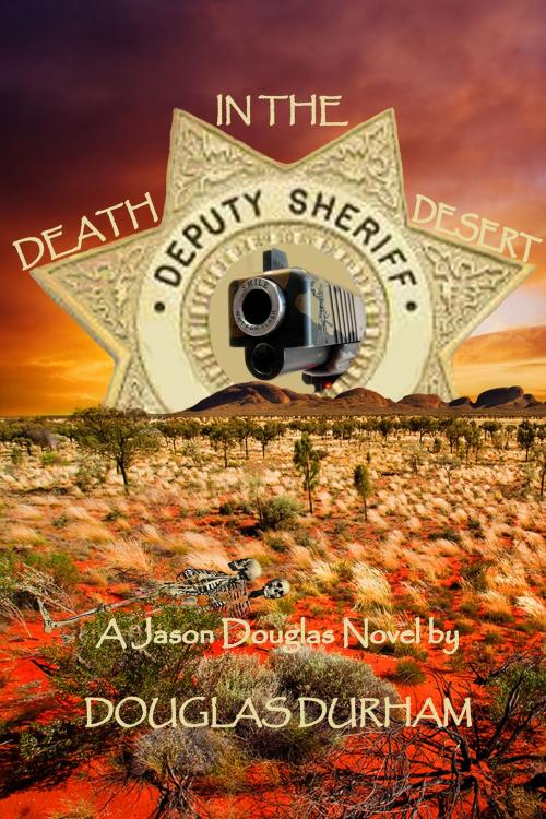 Cover of the book Death in the Desert by Douglas Durham, Black Opal Books