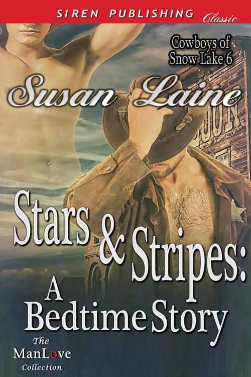 Cover of the book Stars & Stripes: A Bedtime Story by Susan Laine, Siren-BookStrand