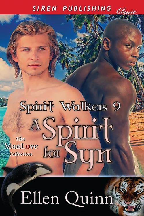 Cover of the book A Spirit for Syn by Ellen Quinn, Siren-BookStrand