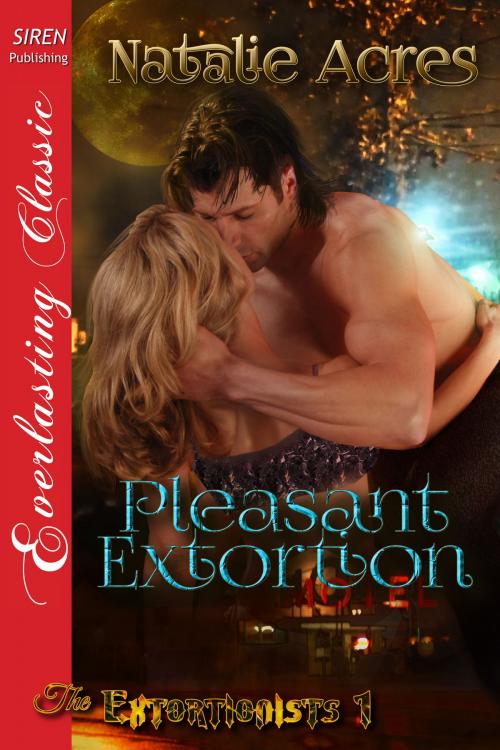 Cover of the book Pleasant Extortion by Natalie Acres, Siren-BookStrand