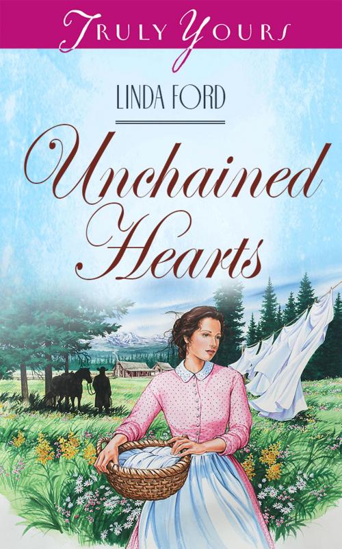 Cover of the book Unchained Hearts by Linda Ford, Barbour Publishing, Inc.