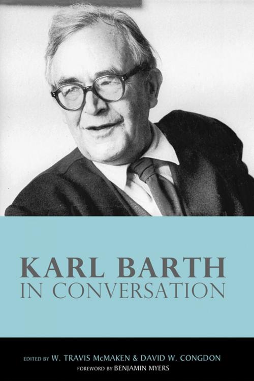 Cover of the book Karl Barth in Conversation by , Wipf and Stock Publishers