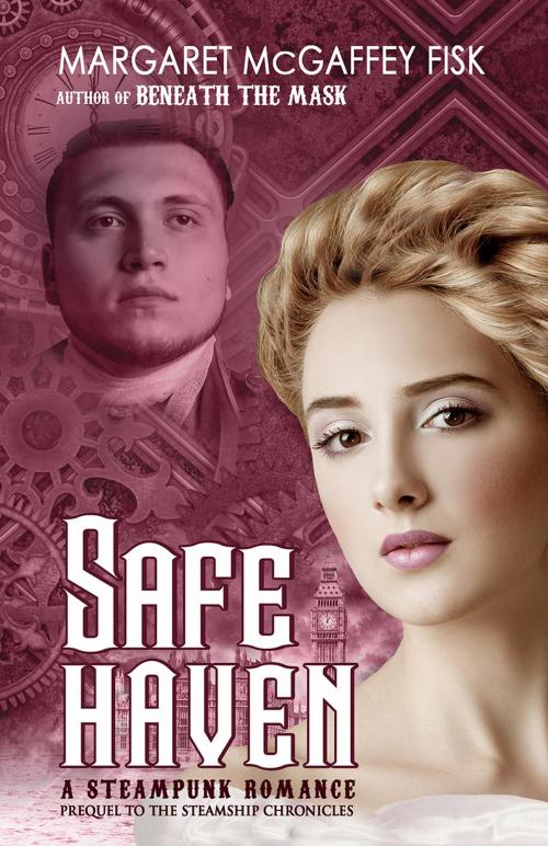 Cover of the book Safe Haven by Margaret McGaffey Fisk, TTO Publishing