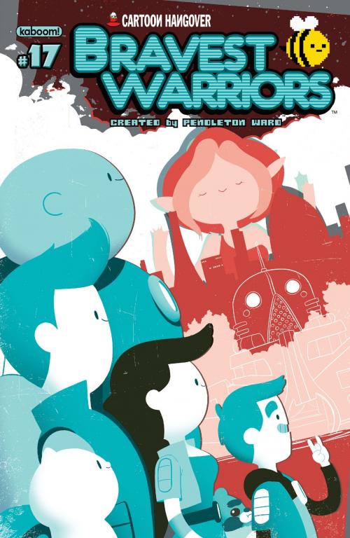Cover of the book Bravest Warriors #17 by Pendleton Ward, Joey Comeau, KaBOOM!