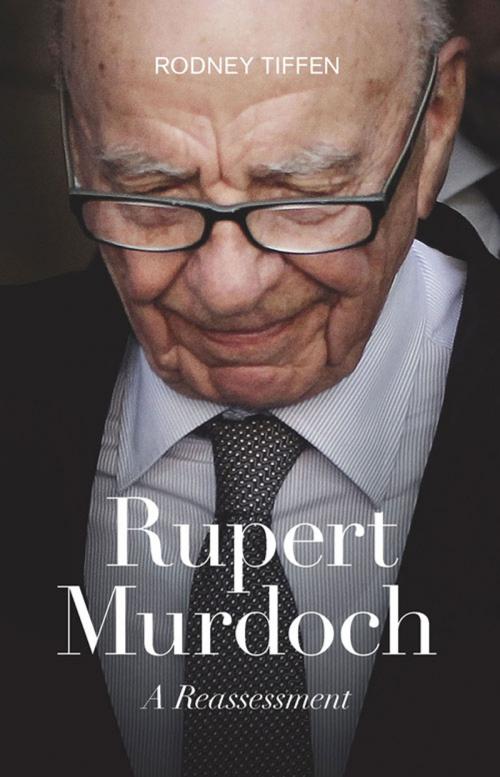 Cover of the book Rupert Murdoch by Rodney Tiffen, University of New South Wales Press