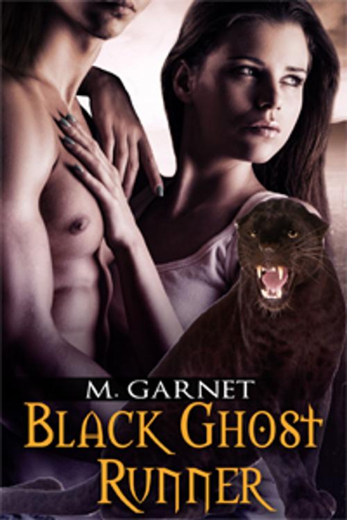 Cover of the book Black Ghost Runner by M. Garnet, eXtasy Books Inc