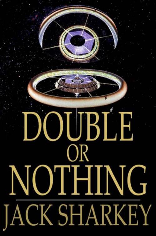 Cover of the book Double or Nothing by Jack Sharkey, The Floating Press