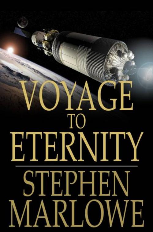 Cover of the book Voyage to Eternity by Stephen Marlowe, The Floating Press