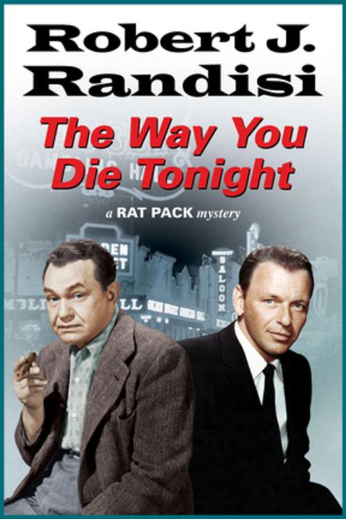 Cover of the book Way You Die Tonight, The by Robert J. Randisi, Severn House Publishers