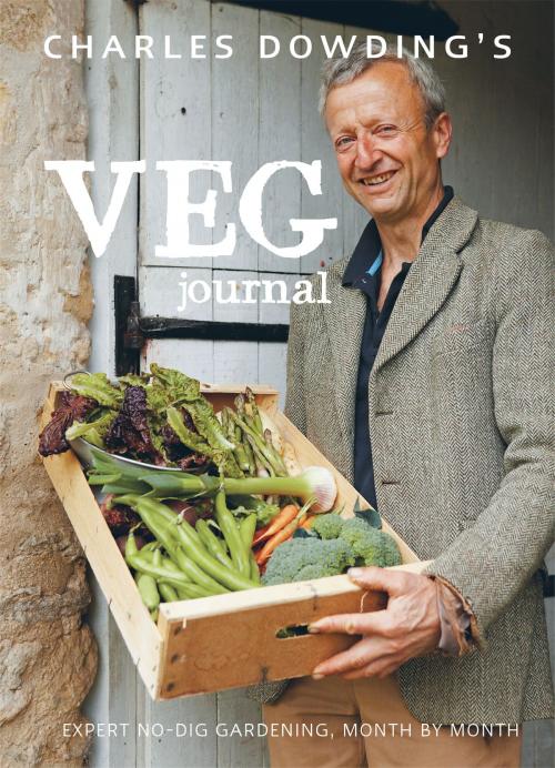 Cover of the book Charles Dowding's Veg Journal by Charles Dowding, Frances Lincoln
