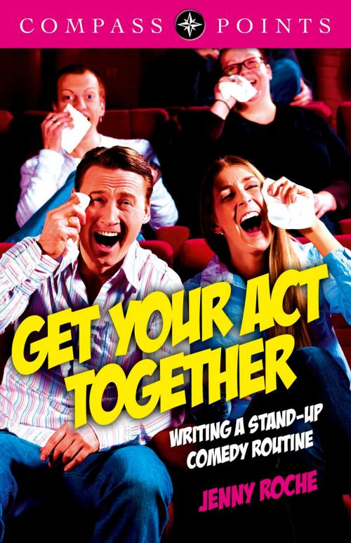 Cover of the book Compass Points - Get Your Act Together by Jenny Roche, John Hunt Publishing