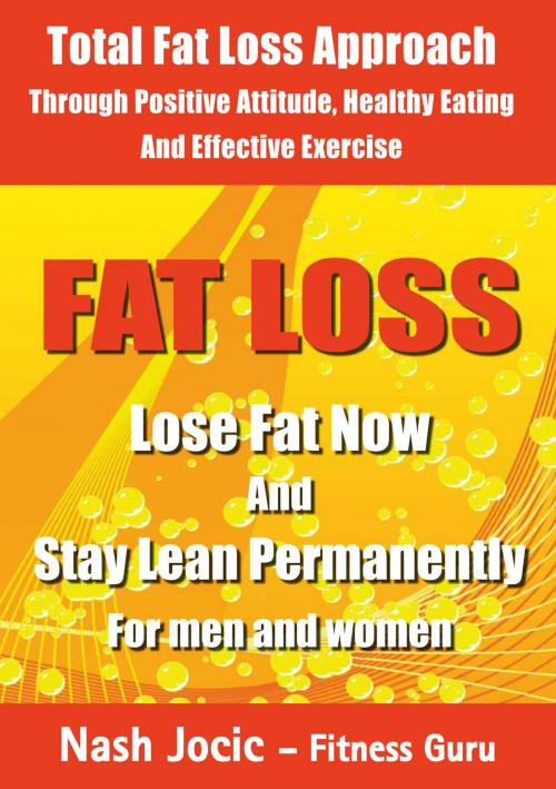 Cover of the book Fat Loss by Nash Jocic, Ultimate Shape