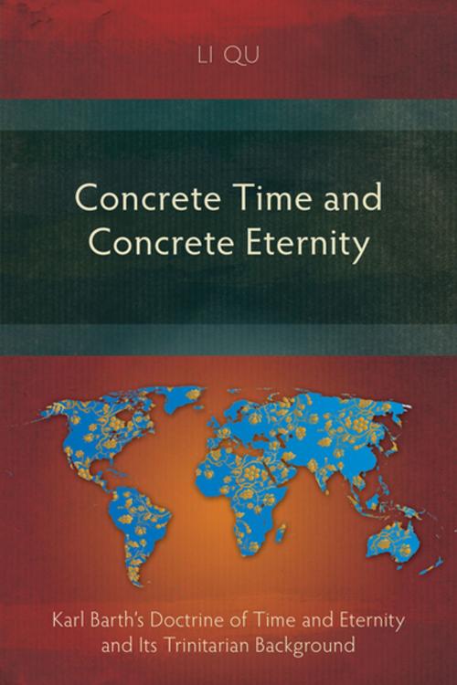 Cover of the book Concrete Time and Concrete Eternity by Li Qu, Langham Creative Projects