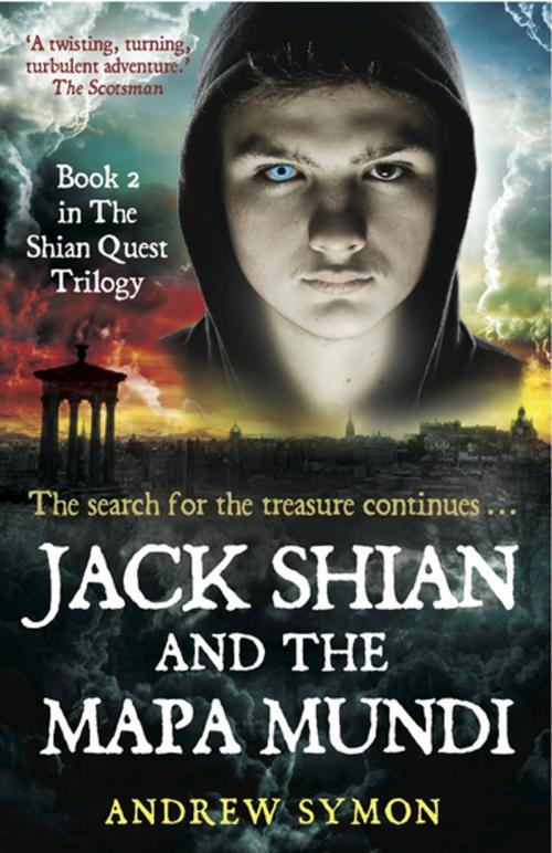 Cover of the book Jack Shian and the Mapa Mundi by Andrew Symon, Black & White Publishing