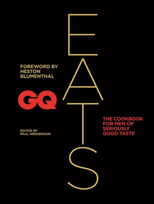 Cover of the book GQ Eats by , Octopus Books