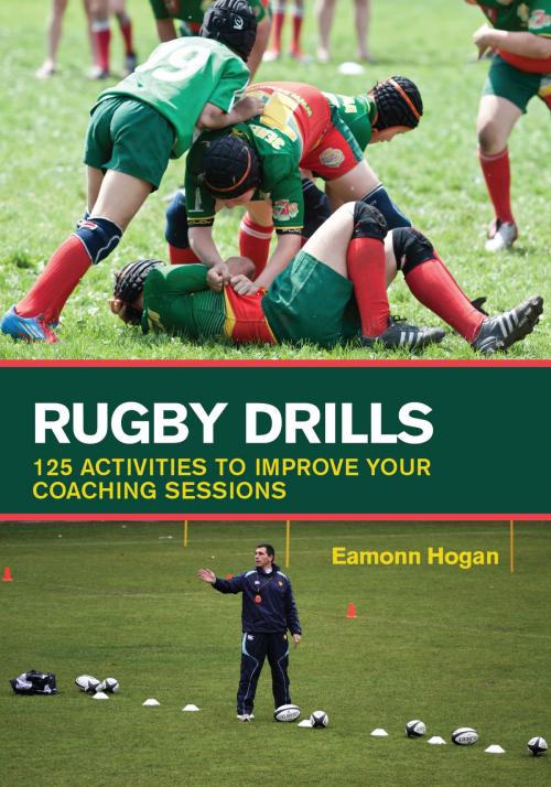 Cover of the book Rugby Drills by Eamonn Hogan, Crowood