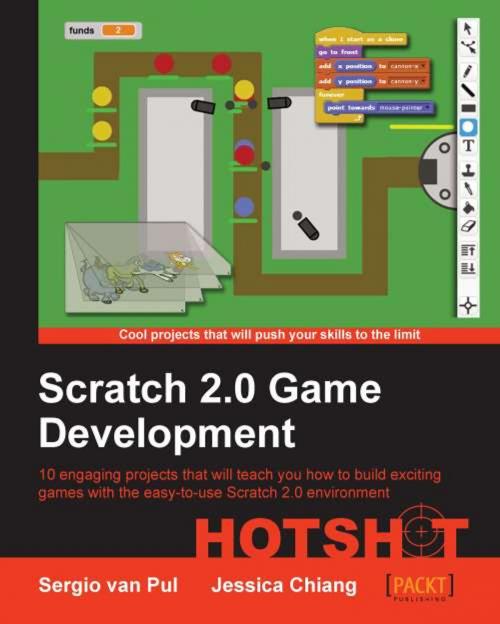 Cover of the book Scratch 2.0 Game Development - HOTSHOT by Sergio van Pul, Jessica Chiang, Packt Publishing