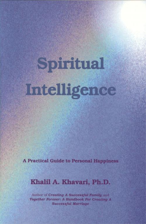 Cover of the book Spiritual Intelligence by Khalil Khavari, White Mountain Publications