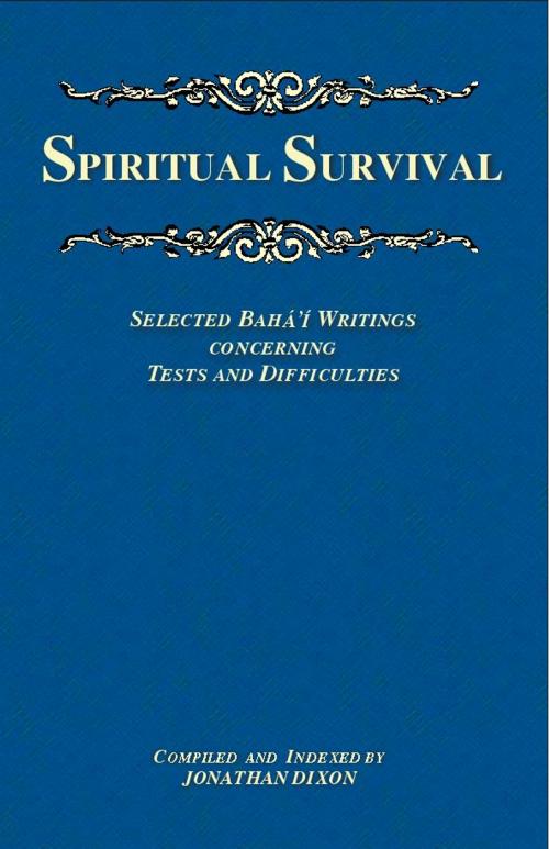Cover of the book Spiritual Survival by Jonathan Dixon, White Mountain Publications