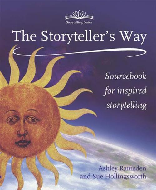 Cover of the book Storytellers Way by Ashley Ramsden, Hawthorn Press Ltd