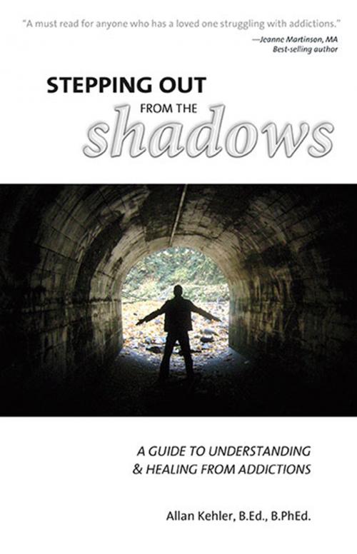 Cover of the book Stepping Out from the Shadows by Allan Kehler, Your Nickel's Worth Publishing