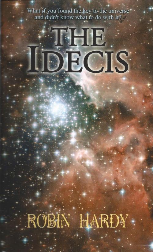 Cover of the book The Idecis by Robin Hardy, Westford Press