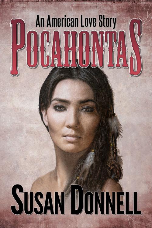 Cover of the book Pocahontas by Susan Donnell, Renaissance Literary & Talent