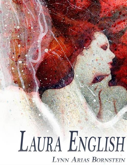 Cover of the book Laura English by Lynn Arias Bornstein, Stillpoint Digital Press