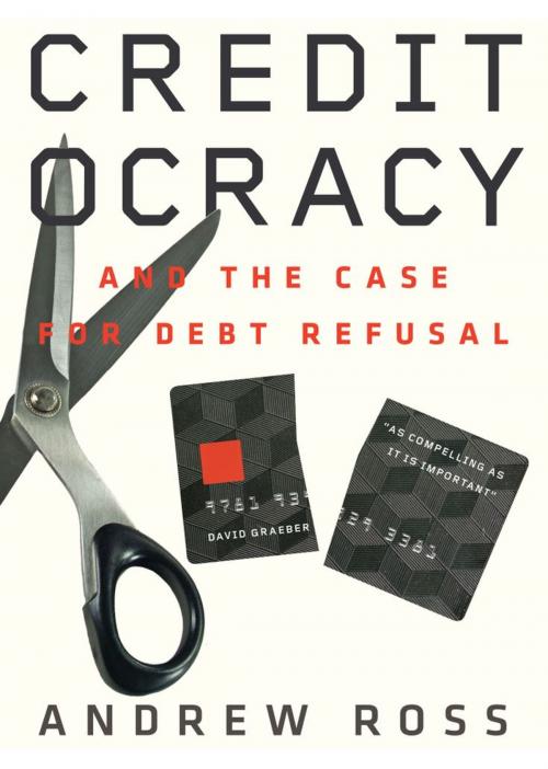 Cover of the book Creditocracy by Andrew Ross, OR Books