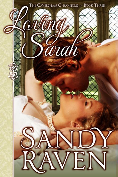 Cover of the book Loving Sarah by Sandy Raven, Sandy Raven LLC