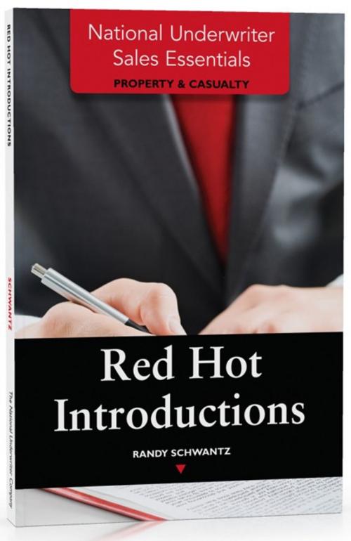 Cover of the book National Underwriter Sales Essentials (Property & Casualty): Red Hot Introductions by Randy Schwantz, The National Underwriter Company