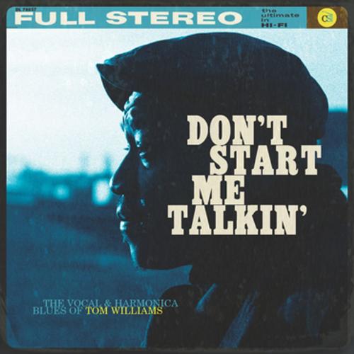 Cover of the book Don't Start Me Talkin' by Tom Williams, Curbside Splendor Publishing