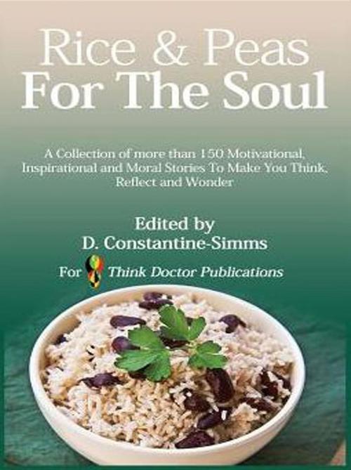 Cover of the book Rice and Peas For The Soul 1 by , Think Doctor Publications