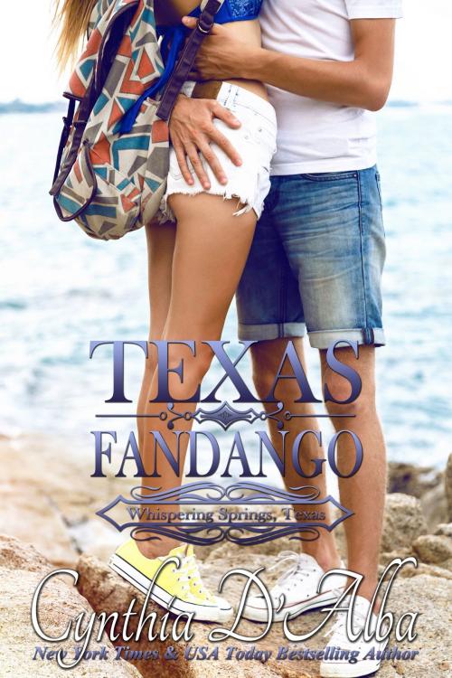 Cover of the book Texas Fandango by Cynthia D'Alba, Riante, Inc.