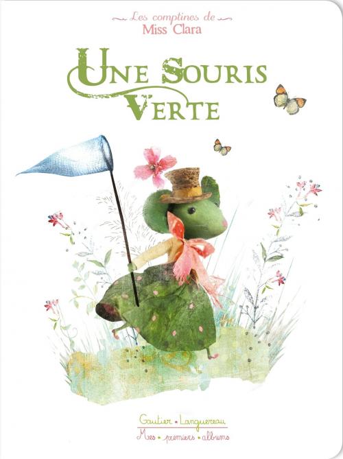 Cover of the book Une souris verte by , Gautier Languereau