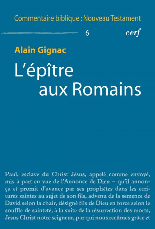 Cover of the book L'épître aux Romains by Alain Gignac, Editions du Cerf