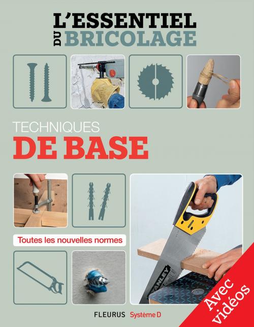 Cover of the book Techniques de base - Avec vidéos by Nicolas Vidal, Bruno Guillou, Nicolas Sallavuard, François Roebben, Fleurus/Système D