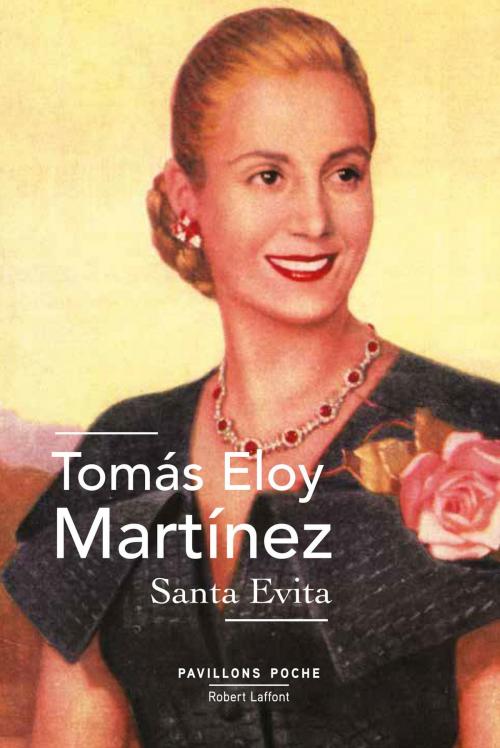 Cover of the book Santa Evita by Tomás Eloy MARTÍNEZ, Groupe Robert Laffont