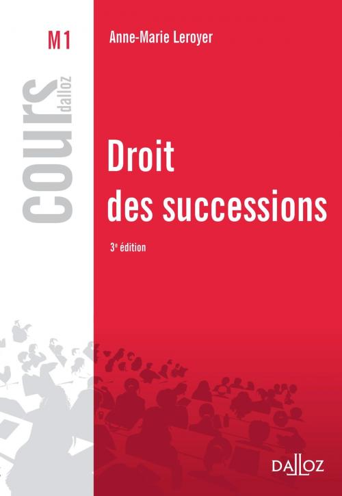 Cover of the book Droit des successions by Anne-Marie Leroyer, Dalloz