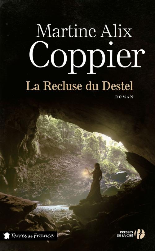 Cover of the book La recluse du Destel by Martine Alix COPPIER, Place des éditeurs