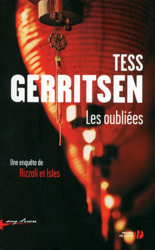 Cover of the book Les oubliées by Tess GERRITSEN, Place des éditeurs