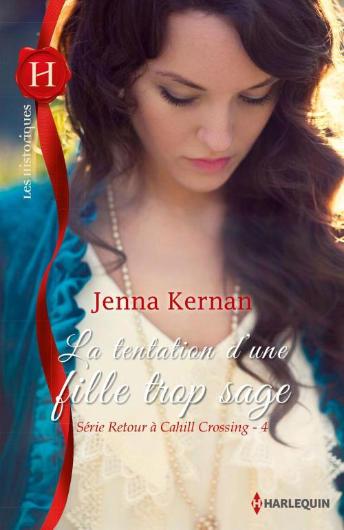 Cover of the book La tentation d'une fille trop sage by Jenna Kernan, Harlequin