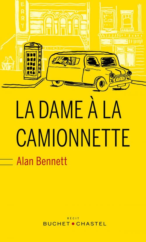 Cover of the book La dame à la camionnette by Alan Bennett, Buchet/Chastel