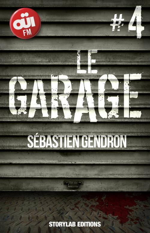 Cover of the book Le garage, épisode 4 : S'embourber encore by Sébastien Gendron, StoryLab Editions