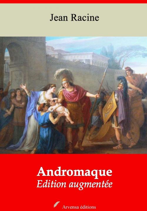Cover of the book Andromaque by Jean Racine, Arvensa Editions