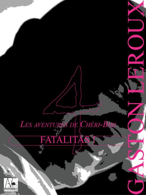 Cover of the book Fatalitas by Gaston Leroux, A verba futuroruM