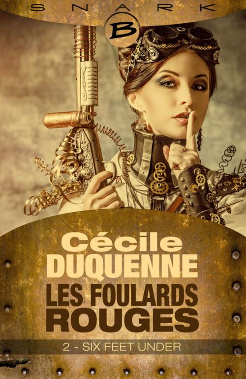 Cover of the book Six Feet Under - Les Foulards rouges - Saison 1 - Épisode 2 by Cécile Duquenne, Bragelonne