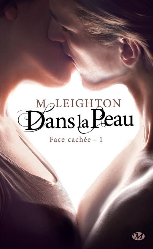 Cover of the book Dans la peau by M. Leighton, Milady