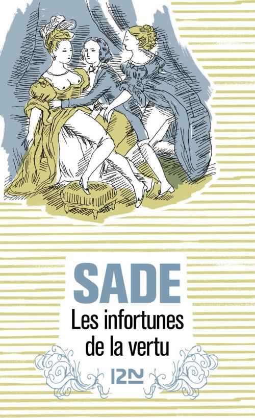 Cover of the book Les infortunes de la vertu by Marquis de SADE, Univers Poche